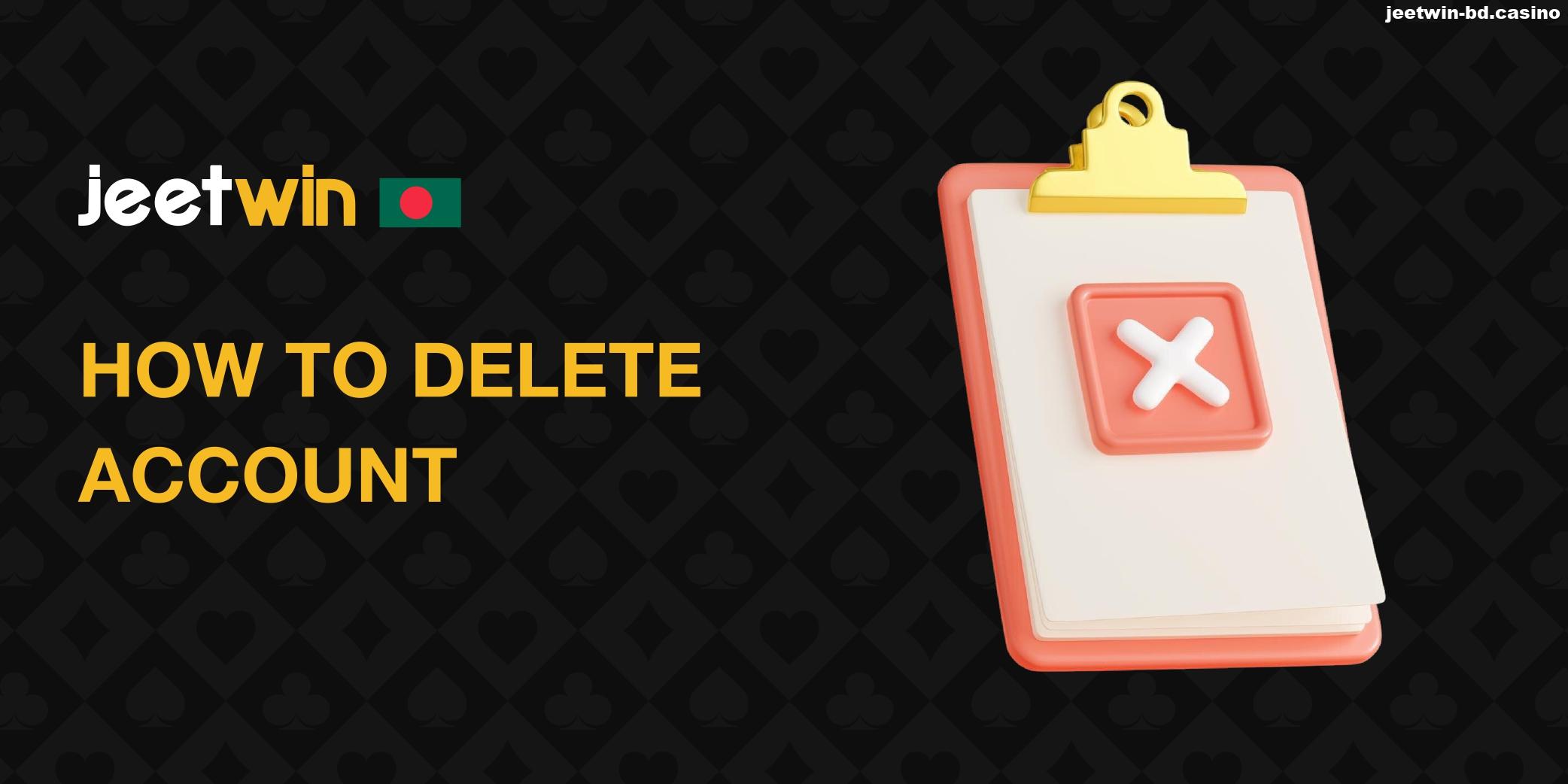 Guide for delete Jeetwin account